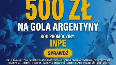 Kod promocyjny STS INPE: 500 zł, gdy Argentyna strzeli gola w finale MŚ 2026